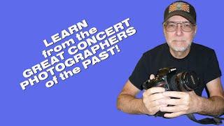 LEARN from the GREAT MUSIC PHOTOGRAPHERS!  MY HEROES!