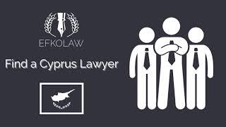 Find a Cyprus Lawyer - Efkolaw