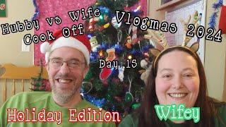 Vlogmas 2024 | Day 15 | Hubby vs Wife Cooking Challenge: Holiday Edition!