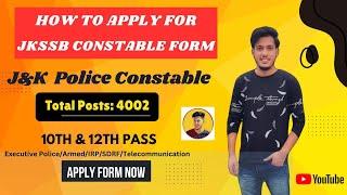 JKSSB Constable Form Fill up Online | JKSSB Constable Age relaxation 2024 | J&K Police Constable |