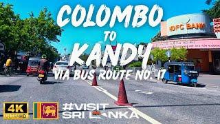 Colombo to Kandy by Road | 3-Hour Road Trip via Bus Route No.17 #visitsrilanka 