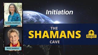 Initiation: Shamans Cave