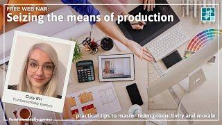 Seizing the means of production: Practical tips to master team productivity and morale