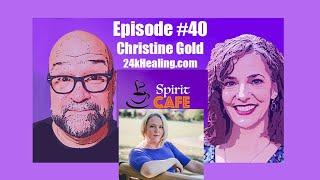 Episode #40  Christine Gold