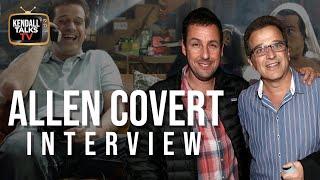 Allen Covert talks Adam Sandler stories, Happy Madison Movies, New Movie Announcement & Much more!