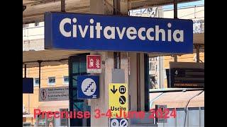 Precruise Civitavecchia 3 and 4 June 2024