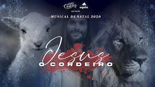 MUSICAL DE NATAL 2020: “JESUS, O CORDEIRO” | IBA ANGELIM