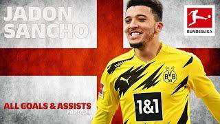 Jadon Sancho  - All Goals and Assists 2020/21