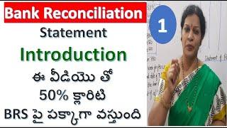 1. Bank Reconciliation Statement - Introduction In Telugu