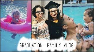 GRADUATION-FAMILY VLOG