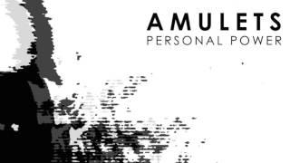 AMULETS - PERSONAL POWER (AMBIENT/DRONE/TAPE LOOPS)