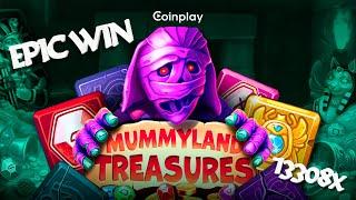 Mummyland treasures 13300X. This is a really EPIC WIN! Coinplay!