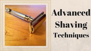 Advanced Shaving Techniques