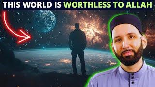 WHY THIS WORLD IS WORTHLESS TO ALLAH? POWERFUL ISLAMIC REMINDER