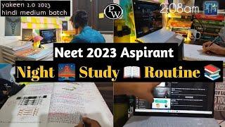 Night Study Routine || Neet 2023 Hindi medium Aspirants  || medico info 