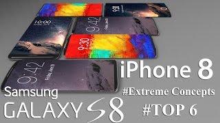 iPhone 8 & Galalxy S8, Most Extreme Viral Concept 2017