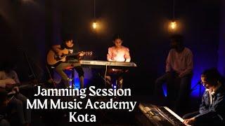 Jamming Session Feb 2024 | MM Music Academy Kota | MM Film Production House