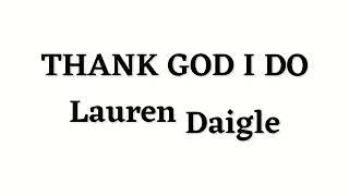 Thank God I Do chords (भगवान का शुक्र है मैं करता हूँ) by Lauren Daigle #toptrendingsong #2023