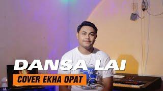 LAGU DANSA TERBARU VOC. EKHA OPAT - DANSAI LAI | Acau Malayros