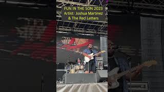 Artist Spotlight: Joshua Martinez & The Red Letters | Fun in the Son 2023