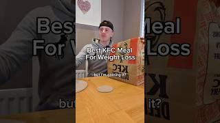 KFC for weight loss!? #diet #fatloss #weightloss #healthyrecipes #health #fitness #dietplan #gym