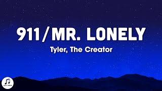 Tyler, The Creator - 911 / Mr. Lonely (Lyrics) ft. Steve Lacy & Frank Ocean