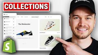 How to Create Collections in Shopify (Quick Tutorial)