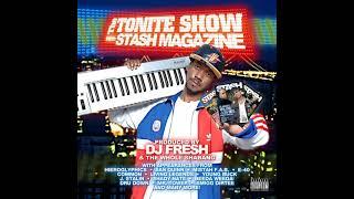 DJ.Fresh - The Tonite Show With Stash Magazine (2008)