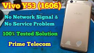 Vivo Y53 ( 1606 ) No Network & No Service | Network Problem | 100% Solution | Prime Telecom |