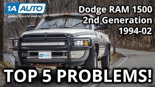 Top 5 Problems Dodge Ram Truck 2nd Generation 1994-02