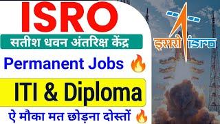 ISRO SDSC Recruitment 2023| ISRO ITI, Diploma, Degree Jobs Vacancy| ISRO Technician B Vacancy 2023|