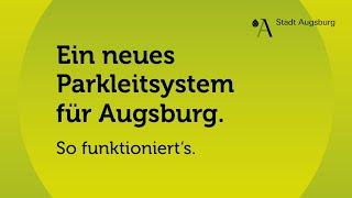 Ein neues Parkleitsystem für Augsburg