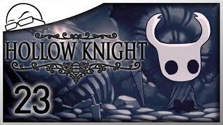 Hidden in Plain Sight - Hollow Knight [Ep 23] - Let's Play Hollow Knight Gameplay