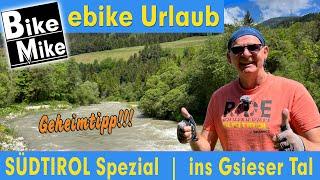 eBiken in Südtirol by BikeMike | Geheimtipp | Vom Kronplatz ins bezaubernde Gsieser Tal