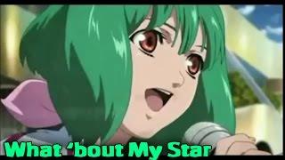 "What 'Bout my Star" by Megumi Nakajima (Ranka Lee) (with English Subtitles)