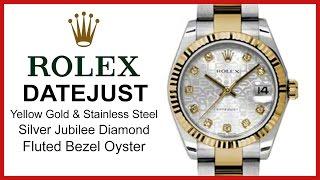 ▶ Rolex Datejust 31 REVIEW:  TwoTone Yellow Gold, Silver Diamond Jubilee Dial, Fluted Bezel - 178273