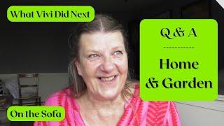 On the Sofa: Q&A: Home & Garden