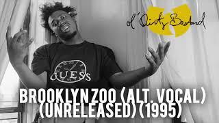 Ol' Dirty Bastard - Brooklyn Zoo (Alternate Vocal) (Unreleased) (1995)