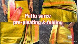 Pattu saree pre-pleating & folding|| how to saree pre-pleating without ironing || MamathaSudesh