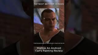 Markus An Android GOES VIRAL with Comment on Carl's Painting|| Detroit Become Human|| #detroit