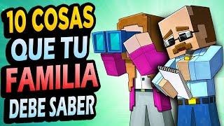  10 Cosas Que tu familia DEBERÍA SABER de Minecraft!