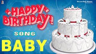 Baby Happy Birthday Wishes Song | Happy Birthday To You Baby ​ @Billion Best Wishes