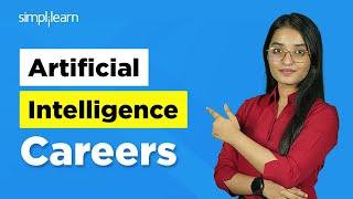 AI Careers | AI Career Opportunities | Career in AI and Salaries | 2024 | Simplilearn