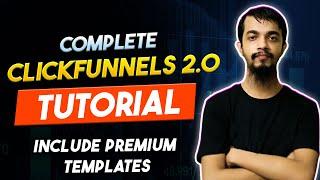 ClickFunnels 2.0 Tutorial in 2024  ClickFunnels 2.0 Step by Step Tutorial for Beginners