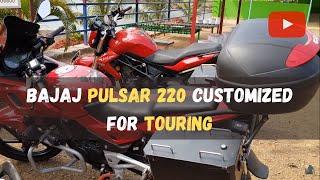 Bajaj Pulsar 220 | Highly Customized For Touring