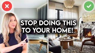 8 INTERIOR DESIGN MISTAKES THAT MAKE YOUR HOME LOOK CHEAP + HOW TO FIX THEM