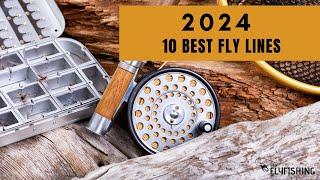 Best Fly Lines of 2024 (Hands-on Fished & Compared)