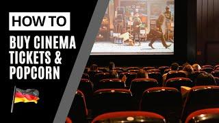 How to buy cinema tickets and popcorn in Germany - Wie kaufe ich Kinotickets in Deutschland