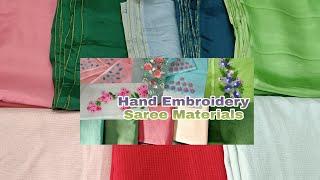 Hand Embroidery Saree Materials | Crispy Georgette,Silky Kotta Semi Tussar,Best Quality Plain Sarees