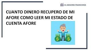 CUANTO DINERO RECUPERO DE MI AFORE AL PENSIONARME